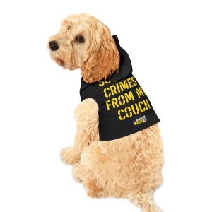 Blunt Force Media "Solving Crimes from my Couch" | Pet Hoodie