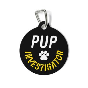 Blunt Force Media "Pup Investigator" | Pet Tag
